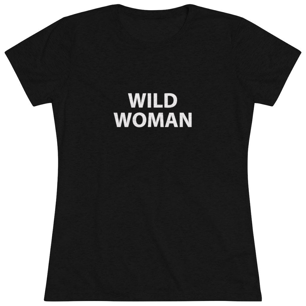 Women's Triblend WILD WOMAN Tee